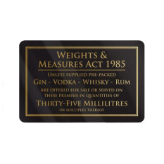 Traditional Bar Notices - Weights And Measures Act 35ml